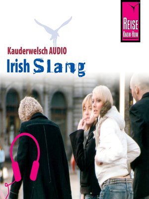 cover image of Reise Know-How Kauderwelsch AUDIO Irish Slang